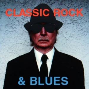 Classic Rock and Blues